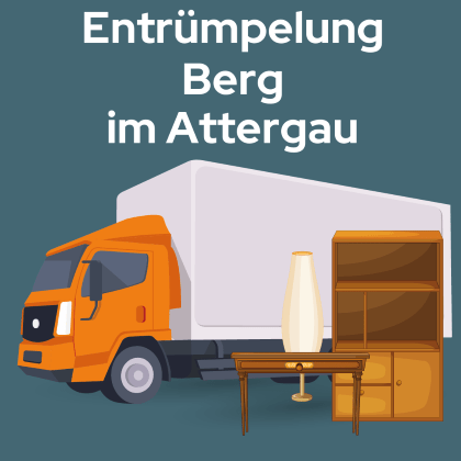 Entrümpelung Berg im Attergau