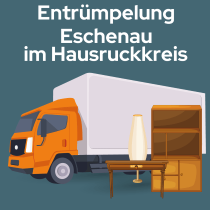 Entrümpelung Eschenau im Hausruckkreis