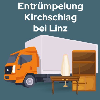 Entrümpelung Kirchschlag bei Linz