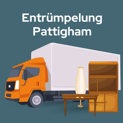 Entrümpelung Pattigham