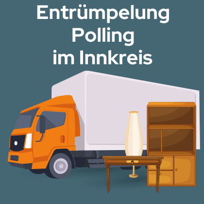 Entrümpelung Polling im Innkreis