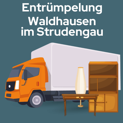 Entrümpelung Waldhausen im Strudengau